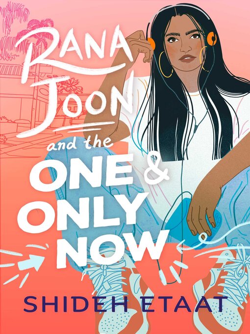 Title details for Rana Joon and the One and Only Now by Shideh Etaat - Available
